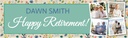 Personalised Retirement Banner - Green & Floral Print - Custom Name & 4 Photo Upload