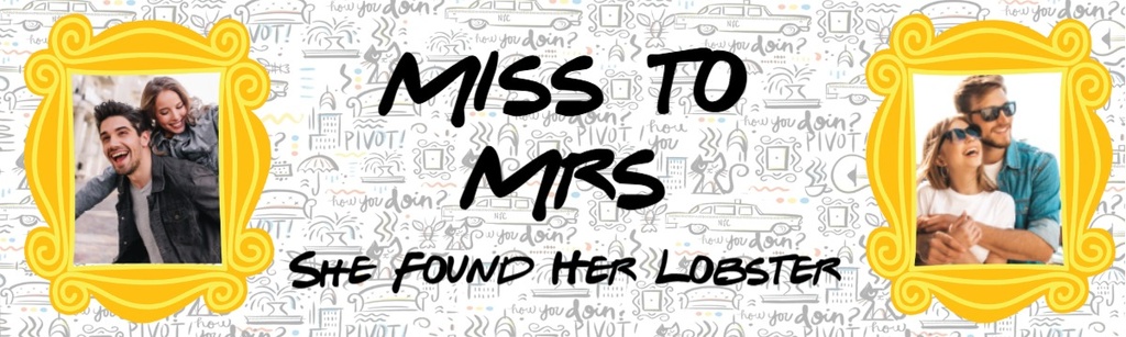 Personalised Wedding Banner - Miss To Mrs Friends - Custom Name & 2 Photo Upload
