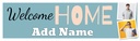 Personalised Welcome Home Banner - Blue - Custom Name & 2 Photo Upload