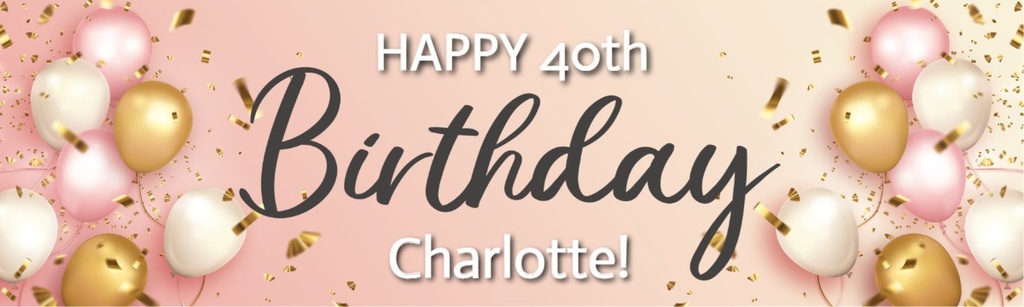 Happy 40th Birthday Banner - Pink & Gold Balloons
