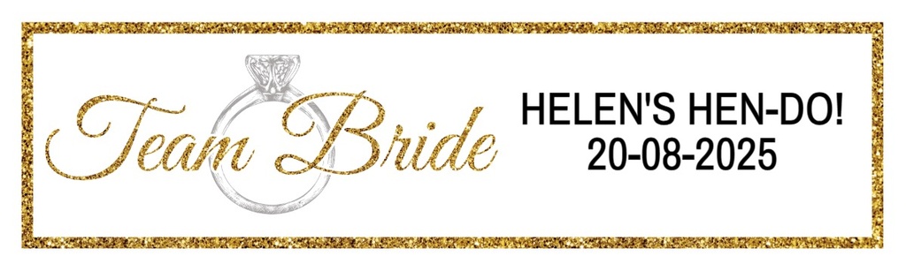 Personalised Hen Do Banner - Team Bride Gold - Custom Name & Date
