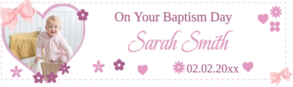Personalised Baptism Banner - Pink Hearts - Custom Name, Date & 1 Photo Upload