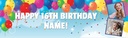 Personalised Happy 16th Birthday Banner - Party Balloons - 2 Photo Upload