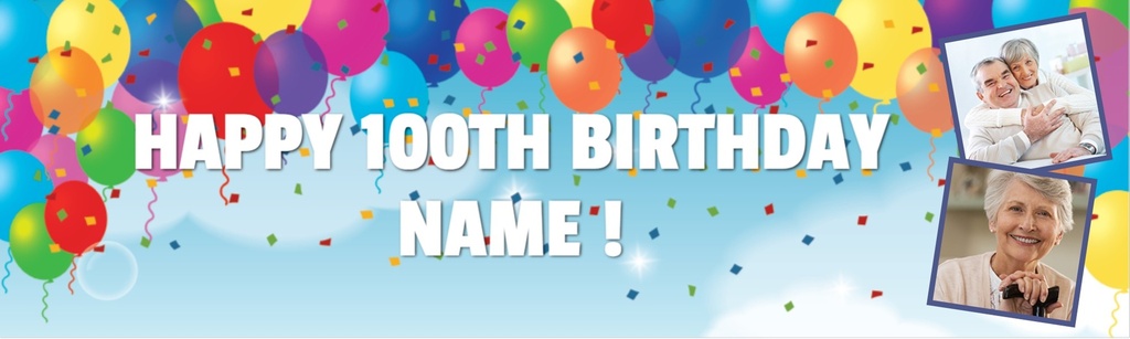 Personalised Happy 100th Birthday Banner - Party Balloons - 2 Photo Upload