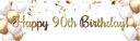 Happy 90th Birthday Banner - Gold & White Balloons