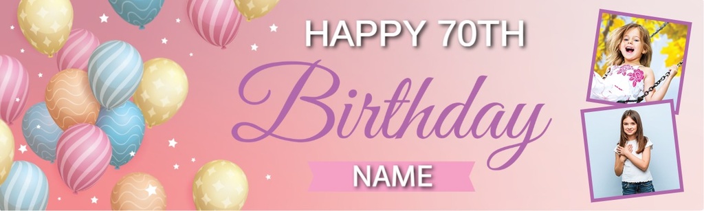 Personalised Happy 70th Birthday Banner - Balloons - Custom Name & 2 Photo Upload