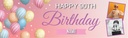 Personalised Happy 90th Birthday Banner - Balloons - Custom Name & 2 Photo Upload