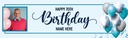 Personalised Happy 70th Birthday Banner - Blue White Balloons - 1 Photo Upload