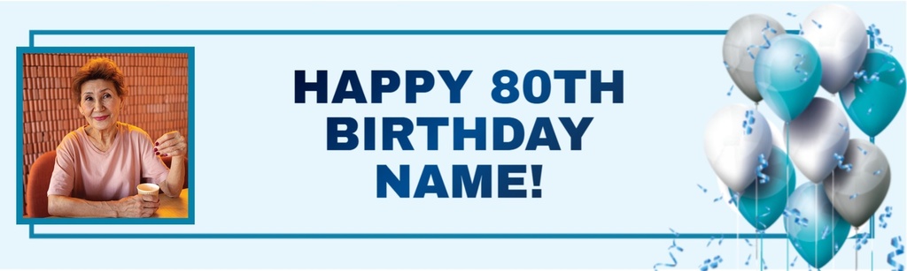 Personalised Happy 80th Birthday Banner - Blue White Balloons - 1 Photo Upload