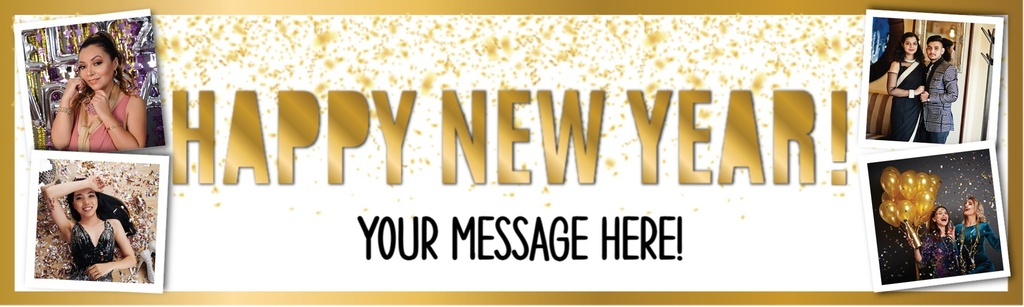 Personalised Happy New Year Banner - Gold Border - Custom Text & 4 Photo Upload