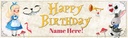 Personalised Happy Birthday Banner - Rabbit Cat Alice In Wonderland - Custom Name