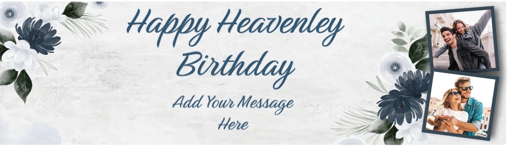 Personalised Heavenly Birthday Banner - Blue Floral Design - Custom Name & 2 Photo Upload