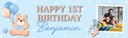 Personalised Happy 1st Birthday Banner - Blue Teddy Balloons - Custom Text & 1 Photo Upload